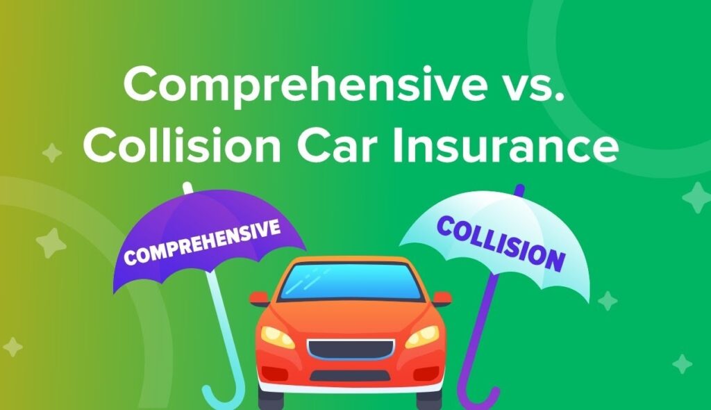 Comprehensive vs collision car insurance