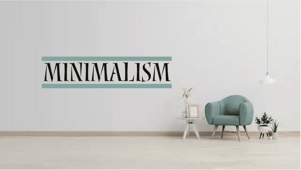 Minimalism as a lifestyle choice